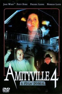 Amityville 4 – A Fuga do Mal