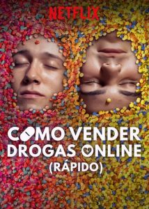 Como Vender Drogas Online (Rápido): 1 Temporada