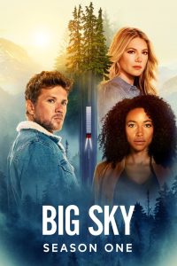 Big Sky: 1 Temporada