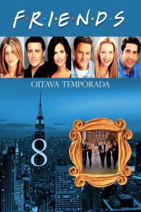 Friends: 8 Temporada