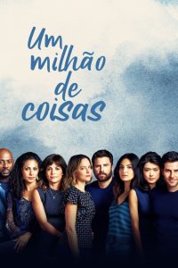 Um Milhão de Coisas: 4 Temporada