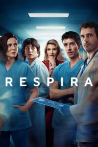 Respira: 1 Temporada