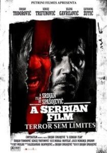 A Serbian Film – Terror sem Limites