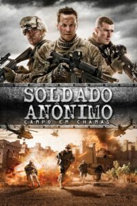 Soldado Anônimo 2: Campo Em Chamas