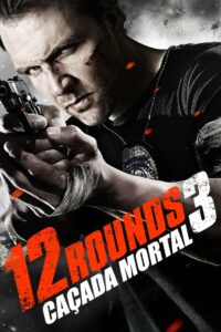 12 Rounds 3: Caçada Mortal