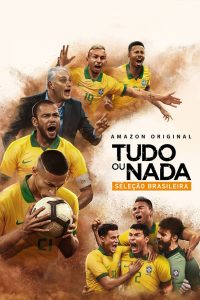 Tudo ou nada: Seleçao Brasileira