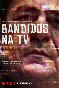 Bandidos na TV