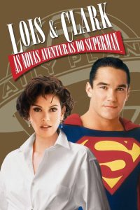 Lois & Clark: As Novas Aventuras do Superman