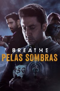 Breathe: Pelas Sombras